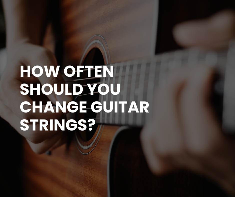 When Should You Change Your Guitar Strings?
