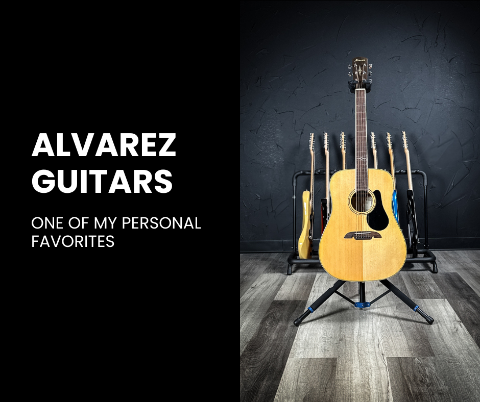 Why Alvarez Guitars are One of My Personal Favorites