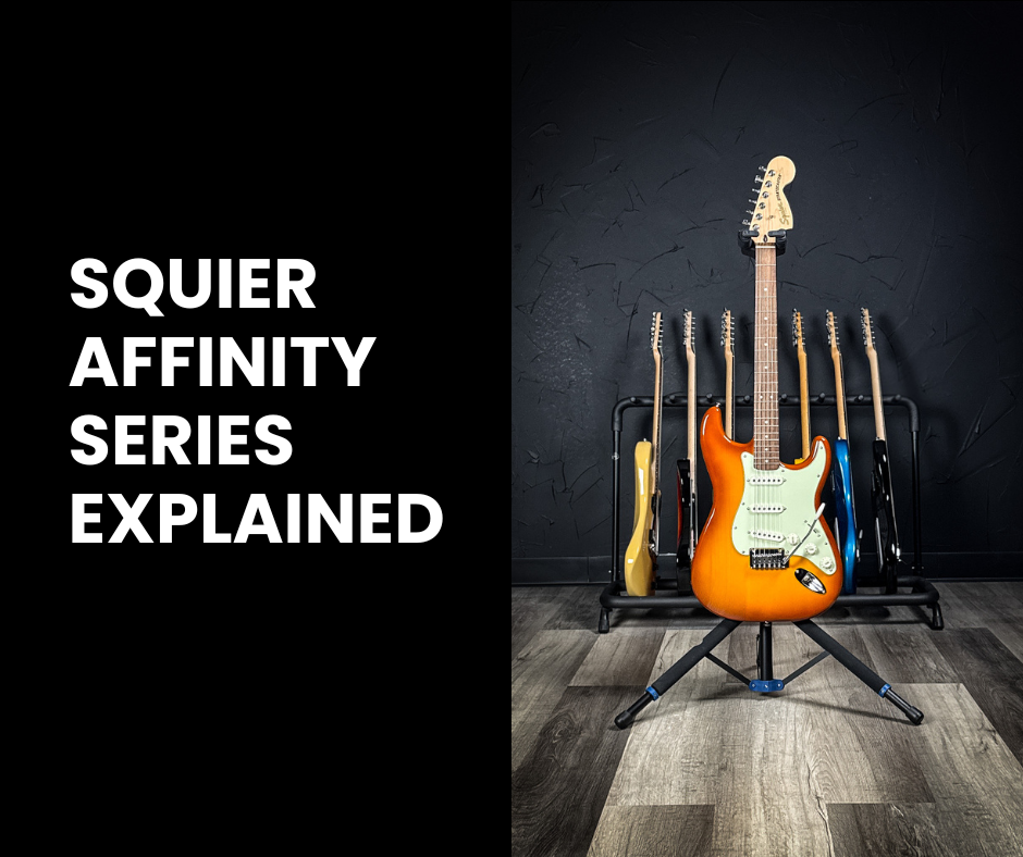 Squier Affinity Series Explained: A Smart Starting Point for Fender-Style Guitars