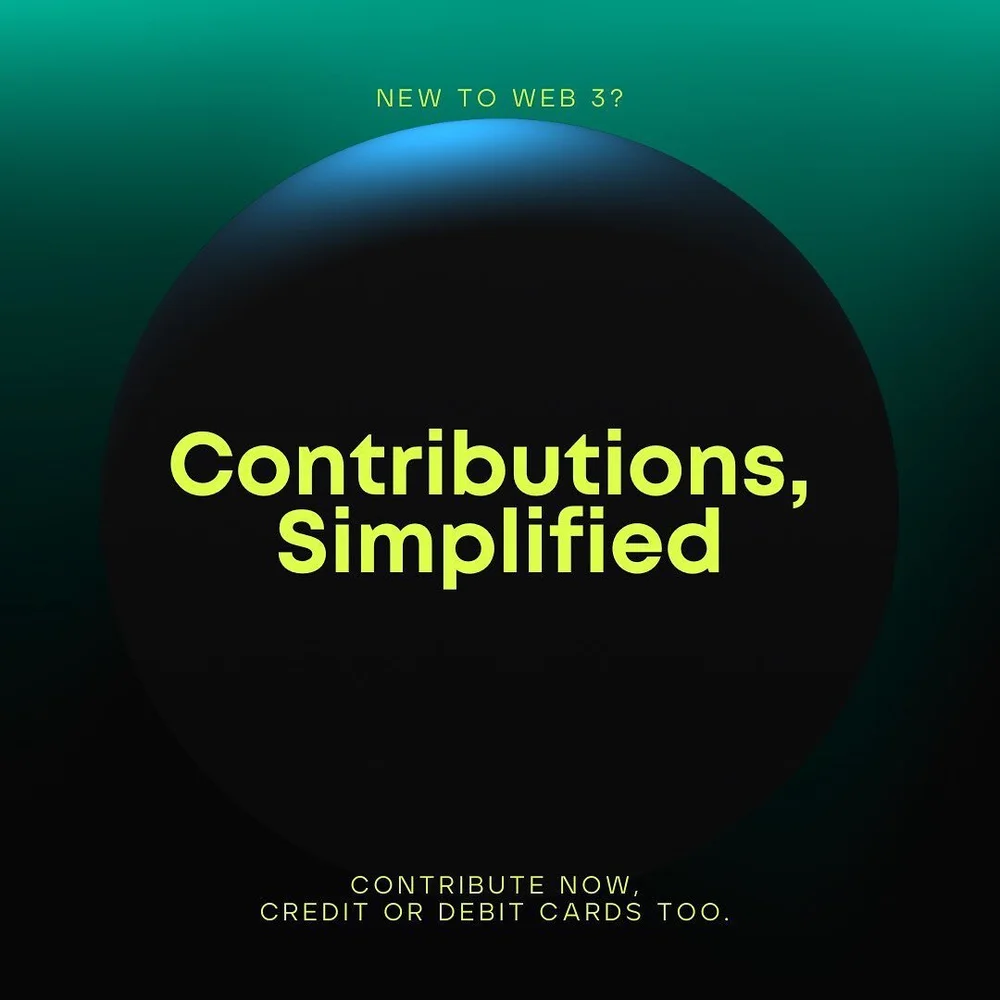 We're bringing a new way for you to contribute, simplified. ✅
Based on the high volume of interest to enable contributions with your credit or debit card, we've built a process to enable that now just for you! No KYC, no wallet creation. Check out @s