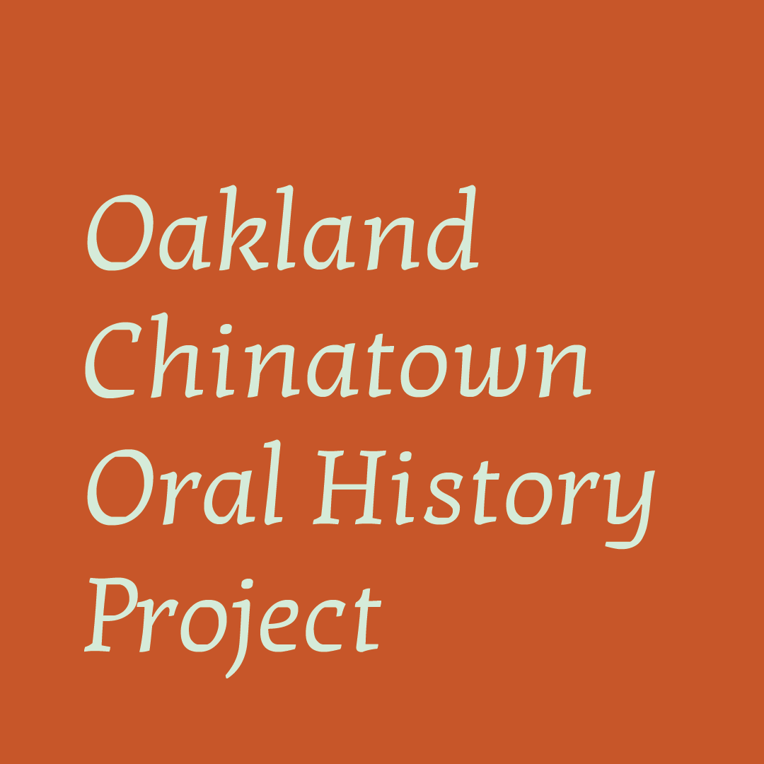 Oakland Chinatown Oral History Project
