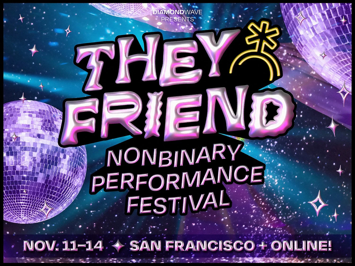 2026 THEYFRIEND Nonbinary Performance Festival