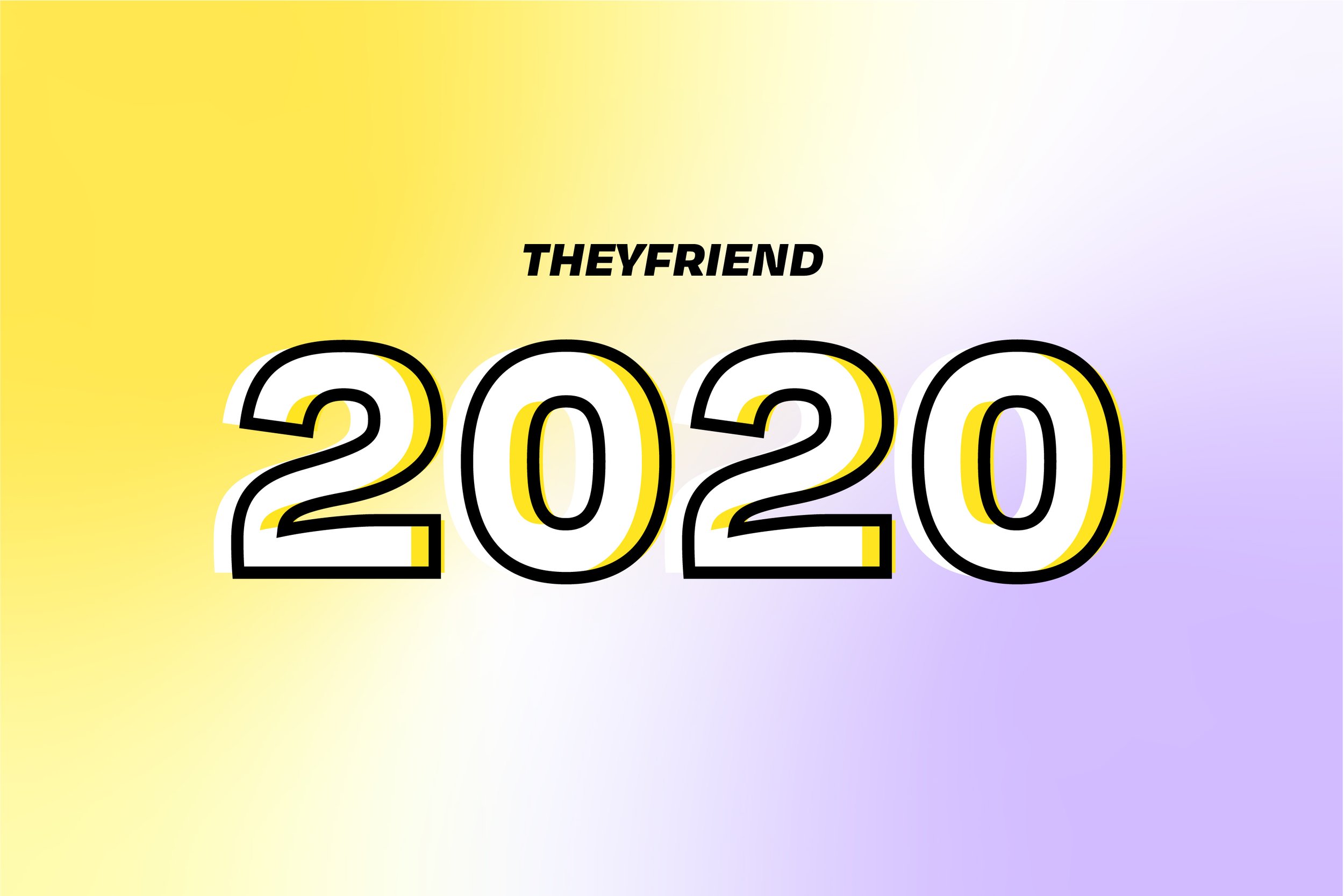 THEYFRIEND 2020