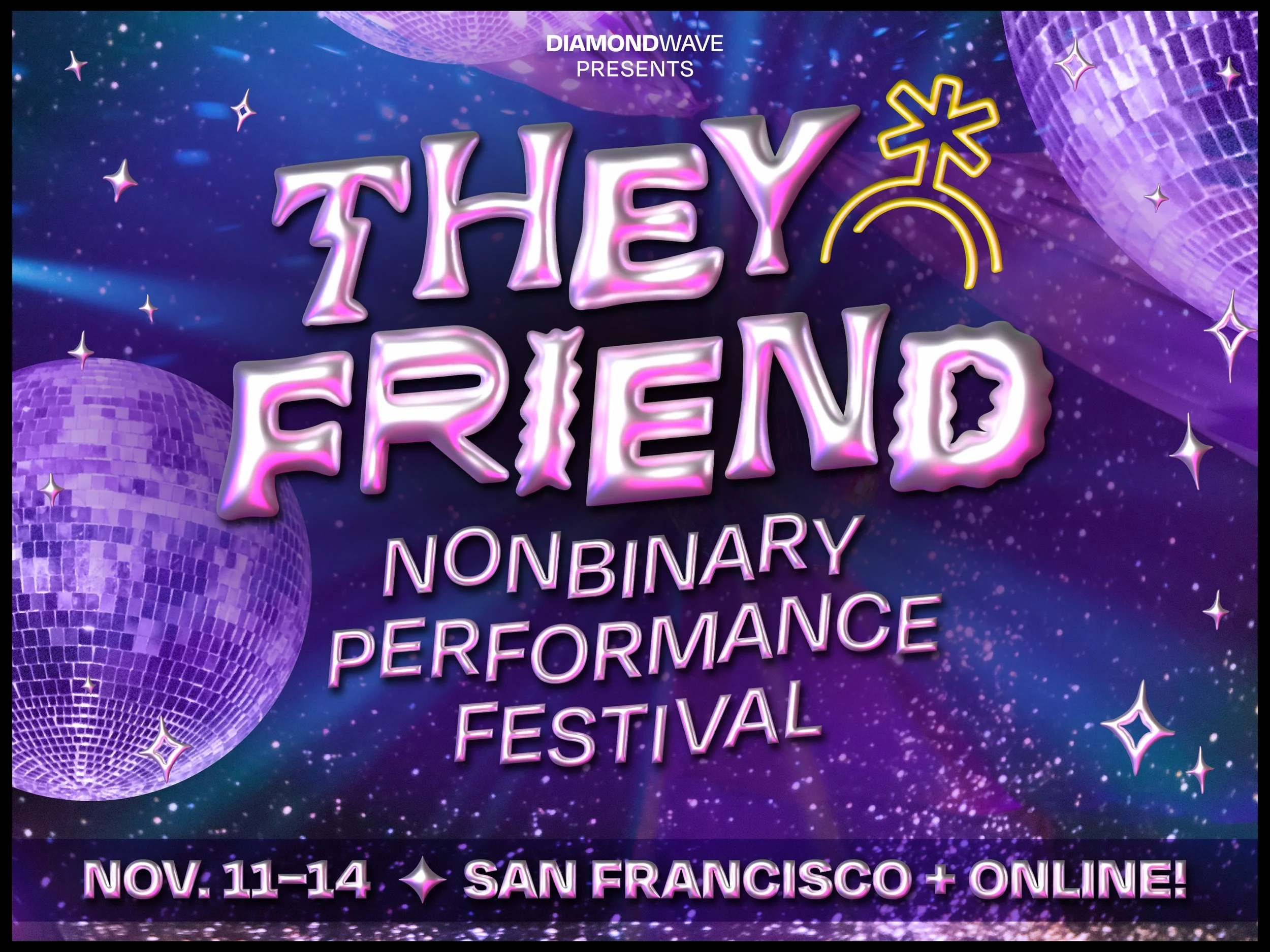 2026 THEYFRIEND Nonbinary Performance Festival