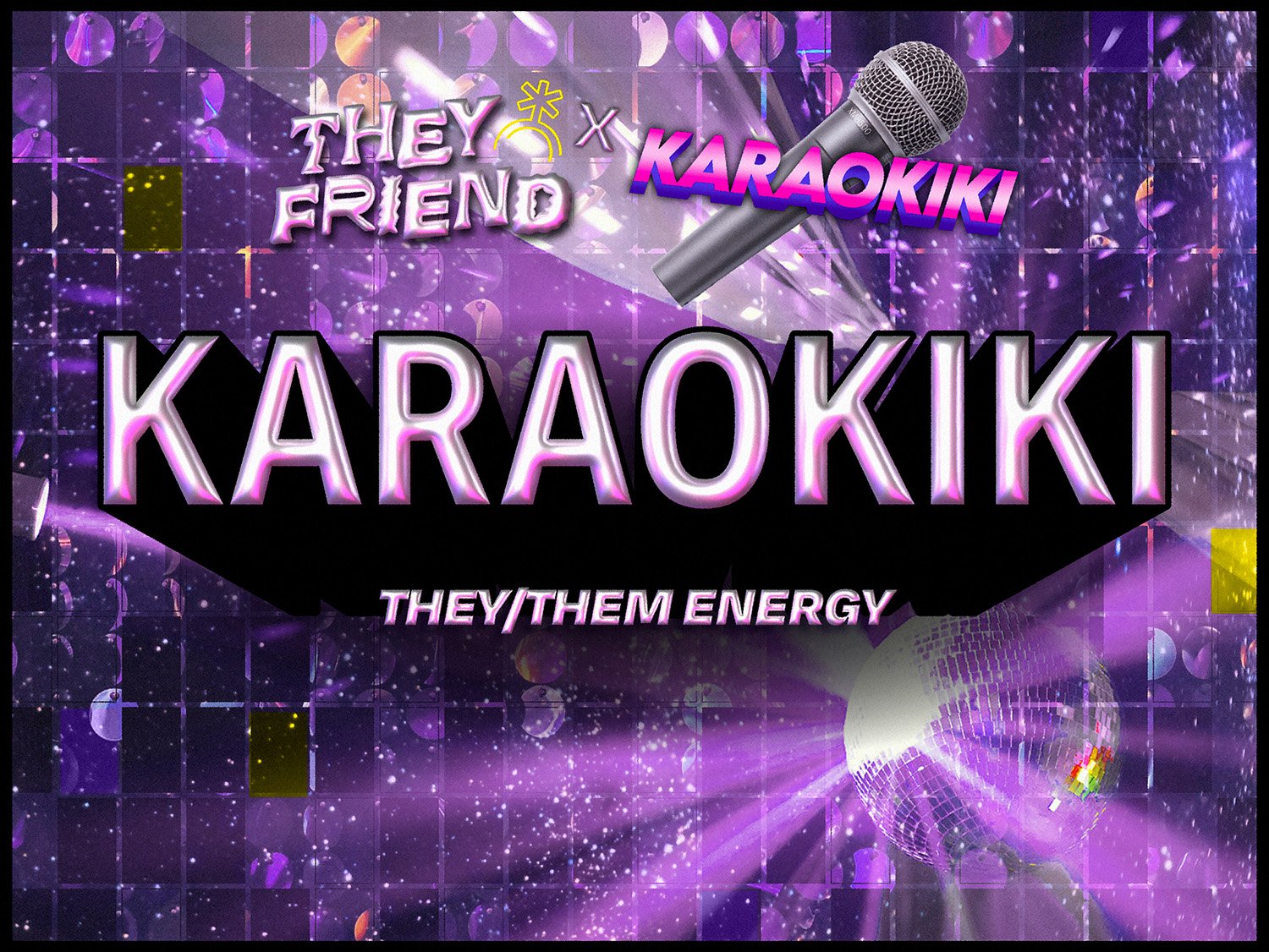 Karaokiki: They/Them Energy