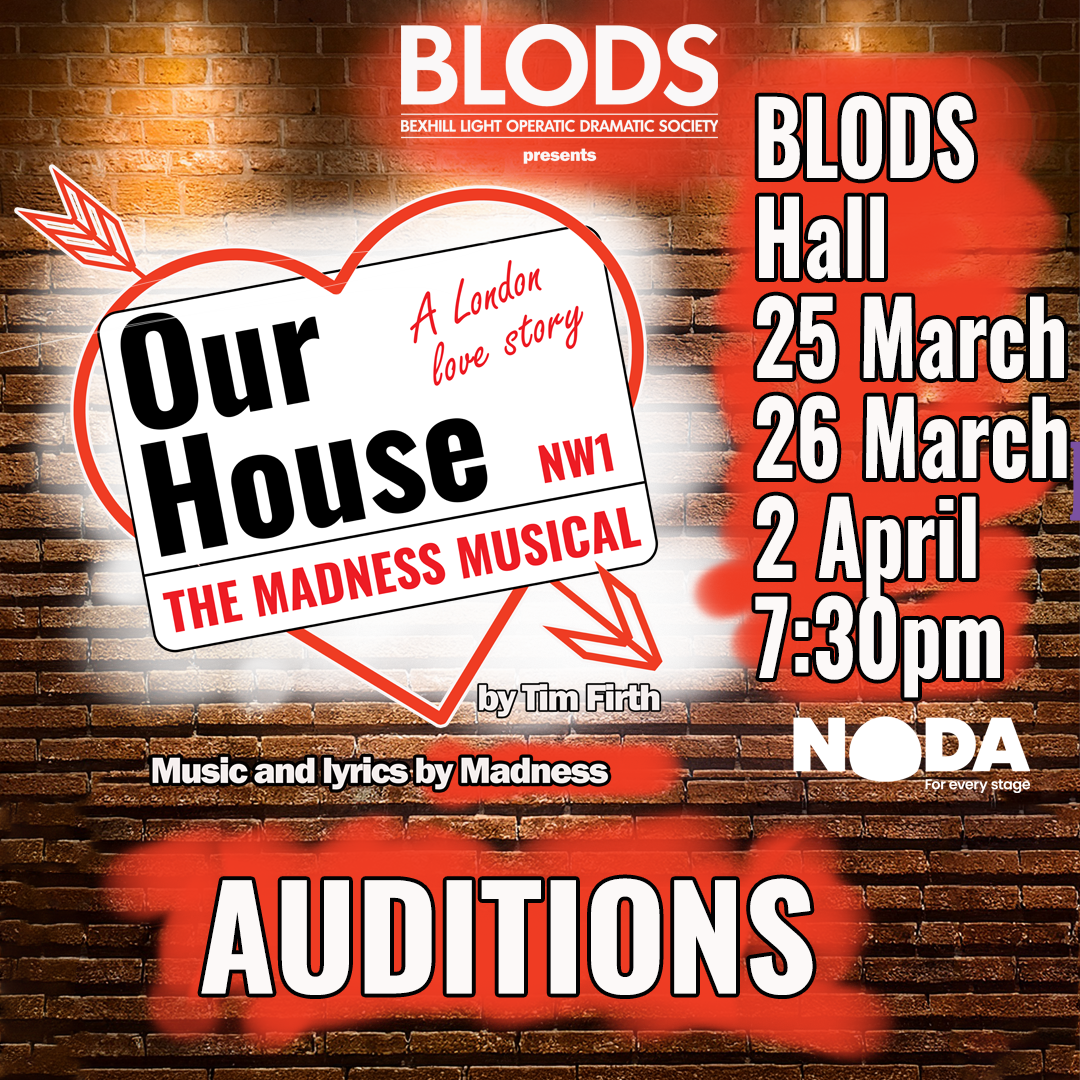 Poster for the musical 'Our House', presented by Blods, advertising auditions on March 25 and 26 at Blods Hall at 7:30 pm. The poster features a brick wall background with text in black, white, and red, and a heart-shaped graphic with a ticket stub design.