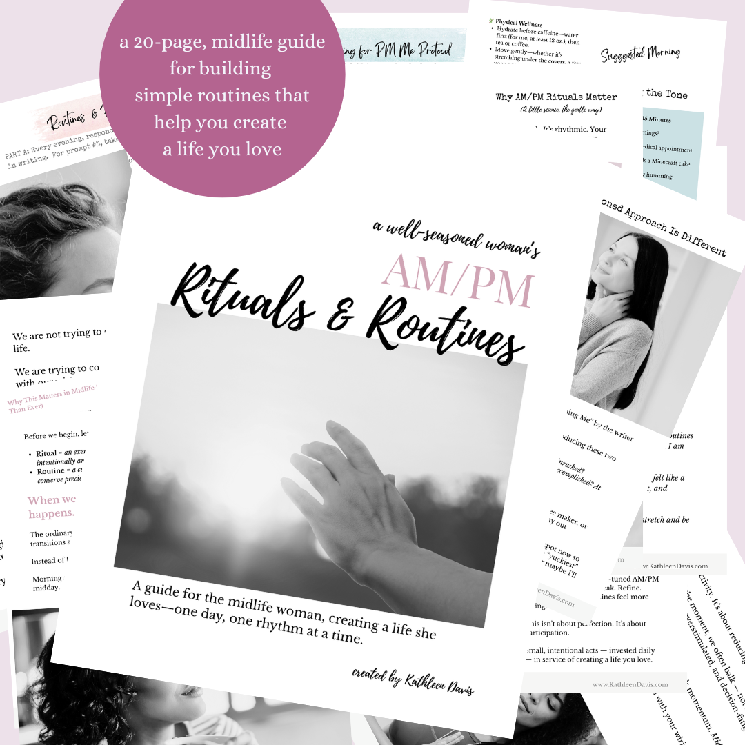 A Well-Seasoned Woman’s Rituals & Routines