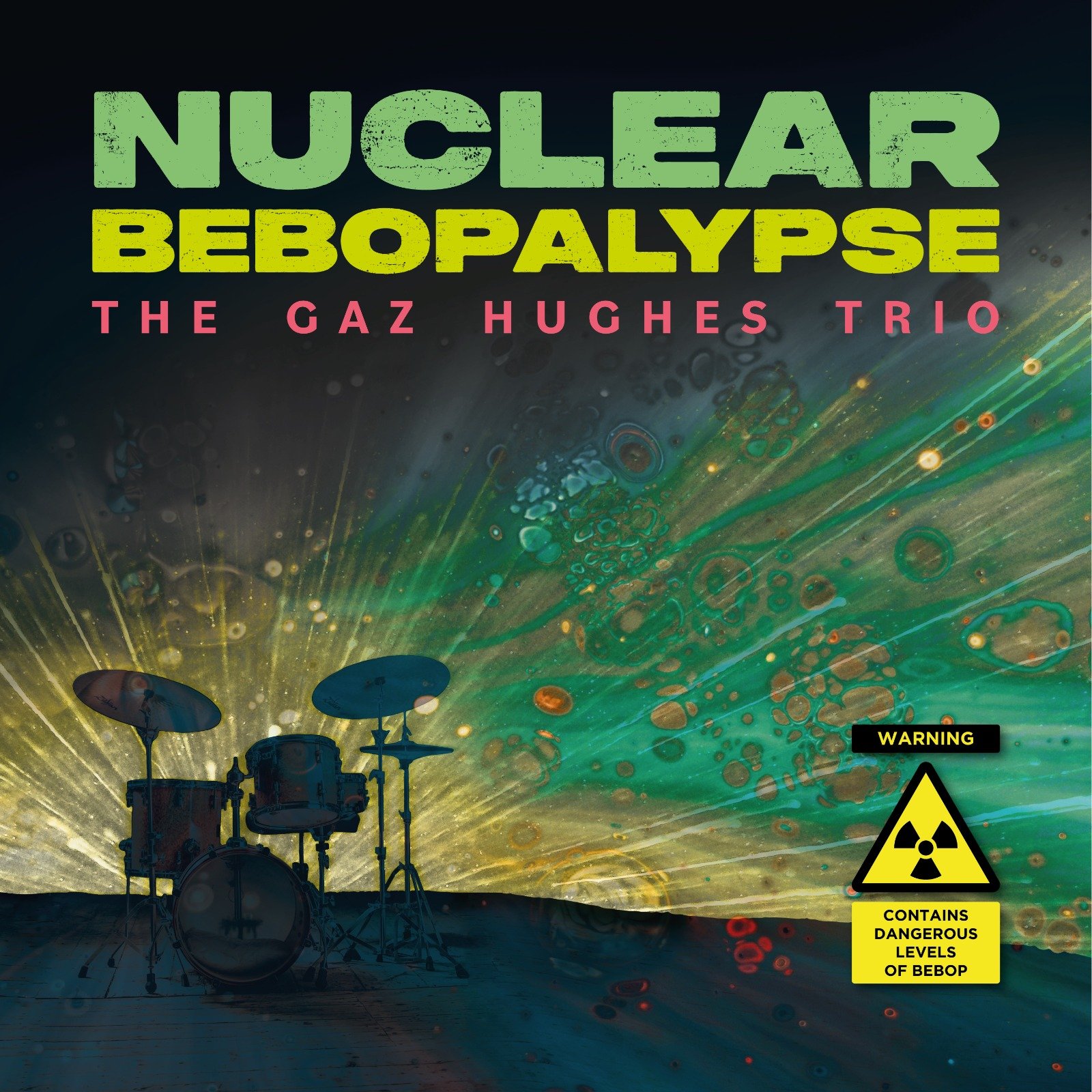 Nuclear Bebopalypse Album Art Work.JPG