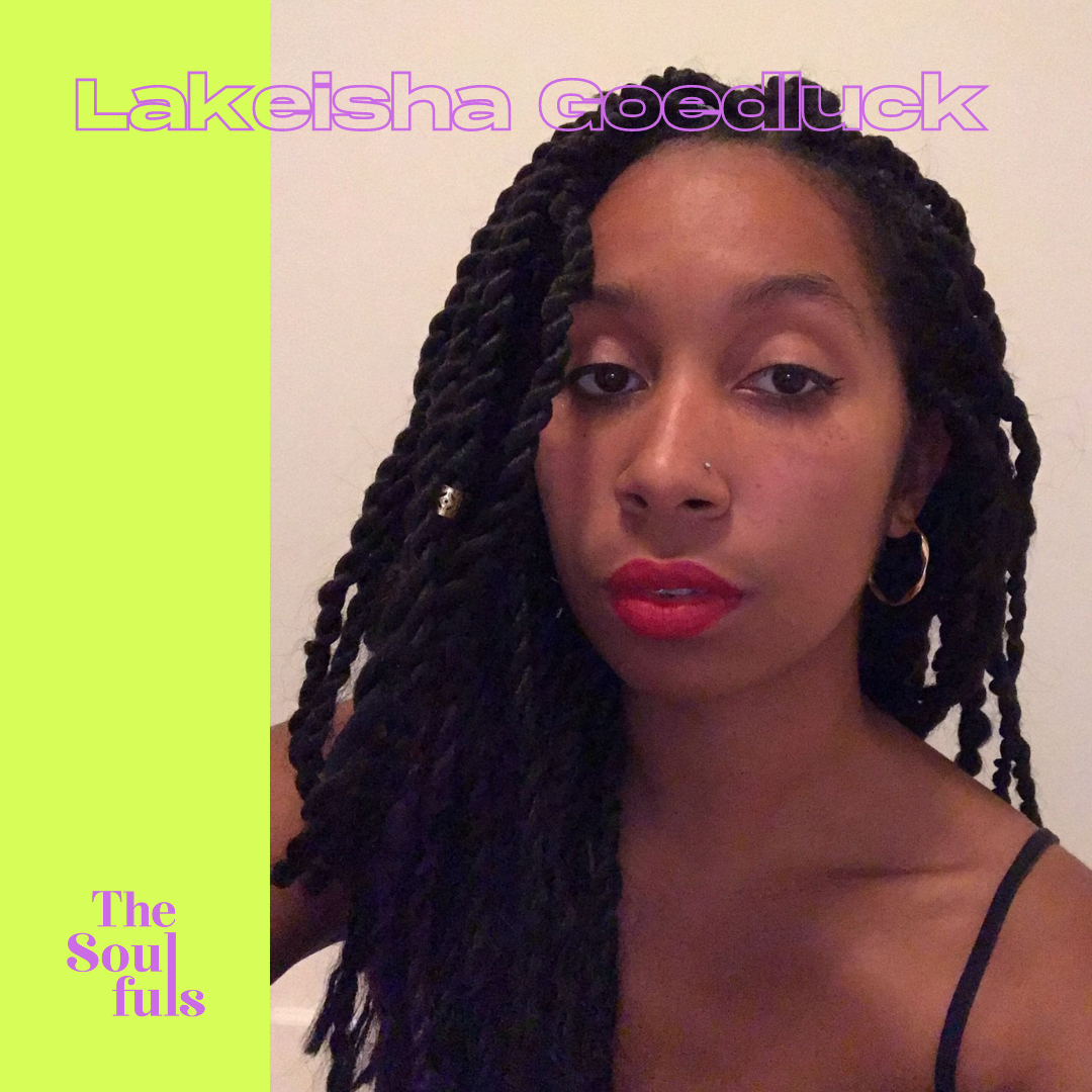meet our panelist - the soulfuls - career - Lakeisha Goedluck.png