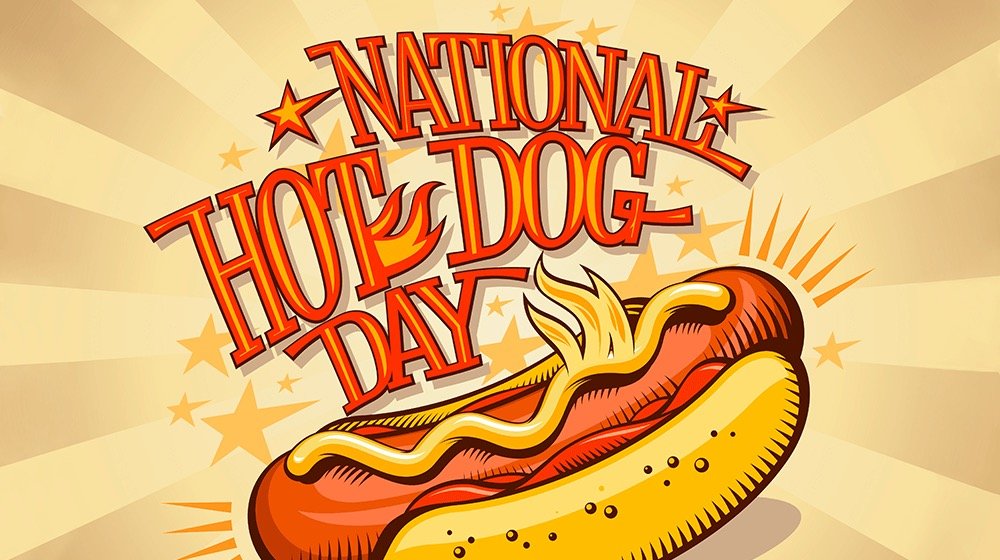 National Hot Dog Day!