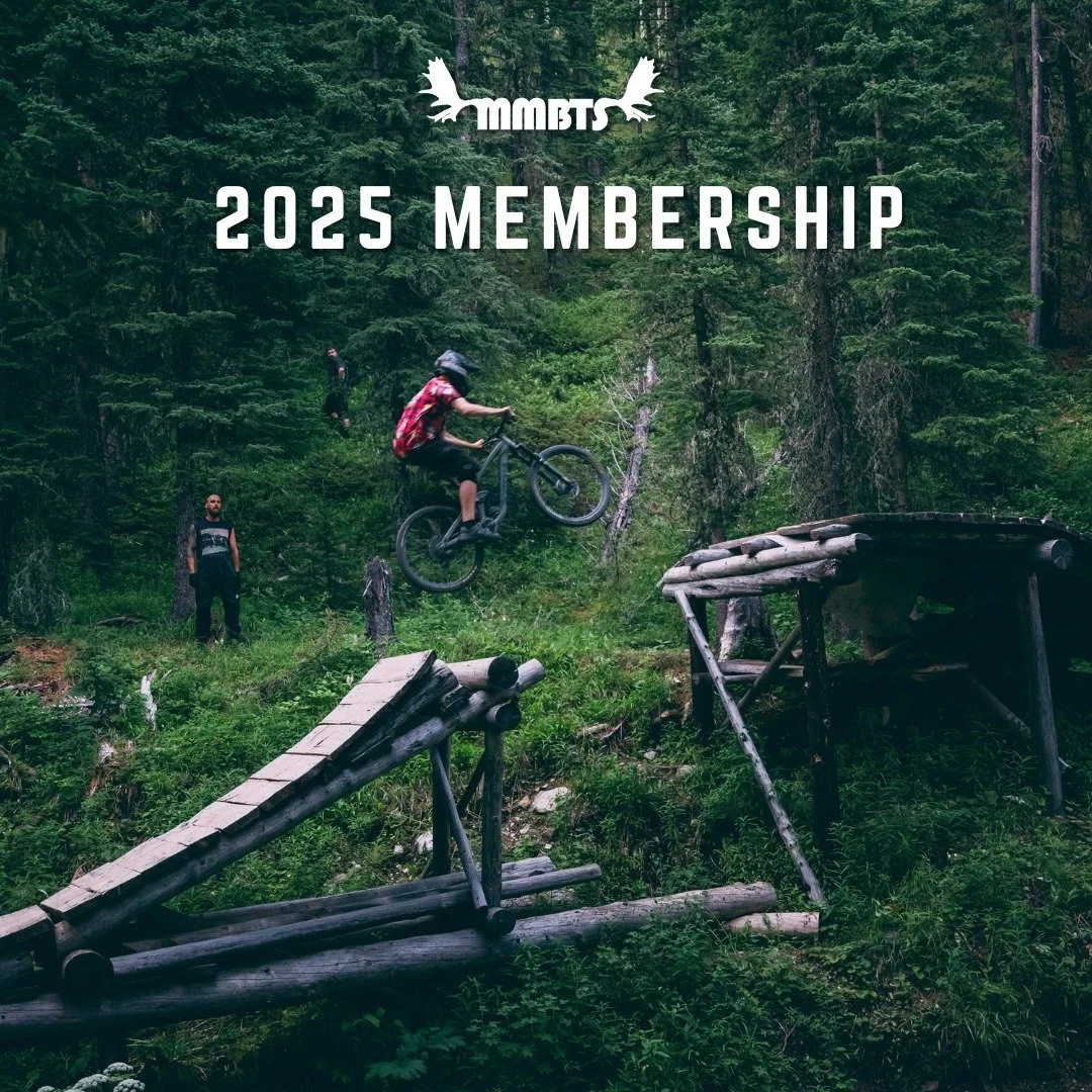 🤘🔥 Stoked for 2025? We are too!

The trails don&rsquo;t build themselves, but together we keep them running PRIME. Your 2025 MMBTS membership is your all-access pass to all things Moose Mountain:

&bull; Sick trails &ndash; Your membership keeps th