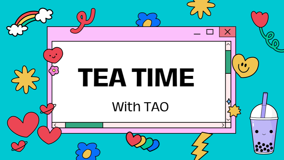 Official Tea Time with TAO Slide Deck.png