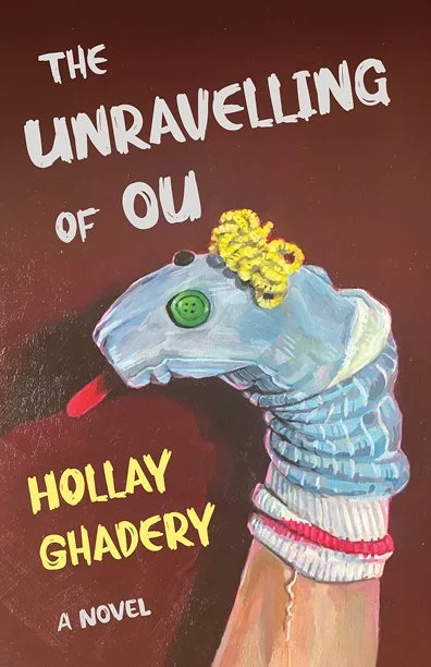 Palimpsest Press, Unravelling of Ou, Hollay Ghadery