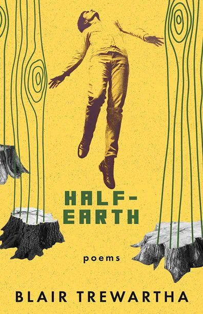 Palimpsest Press, Half Earth, Blair Trewartha