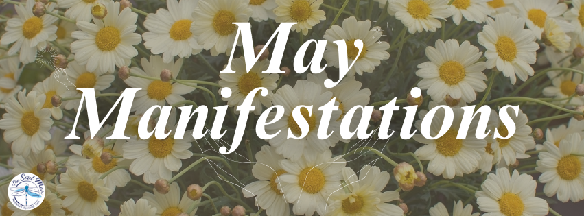 May Manifestations