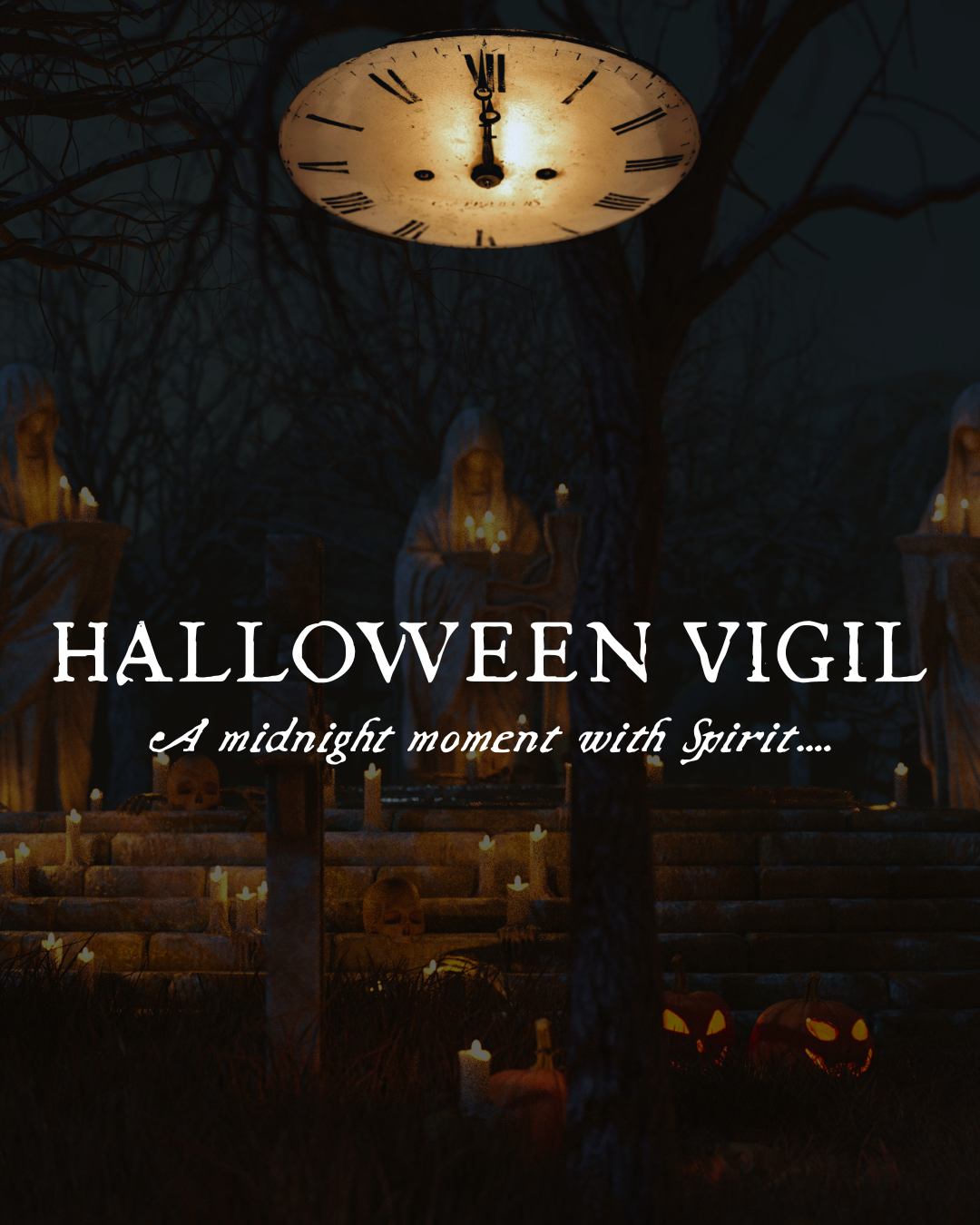 Halloween Vigil