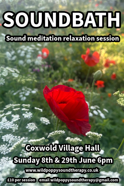 A garden with red poppies and white flowers under a green background, promoting a sound meditation relaxation session at Coxwold Village Hall on June 8th and 29th.