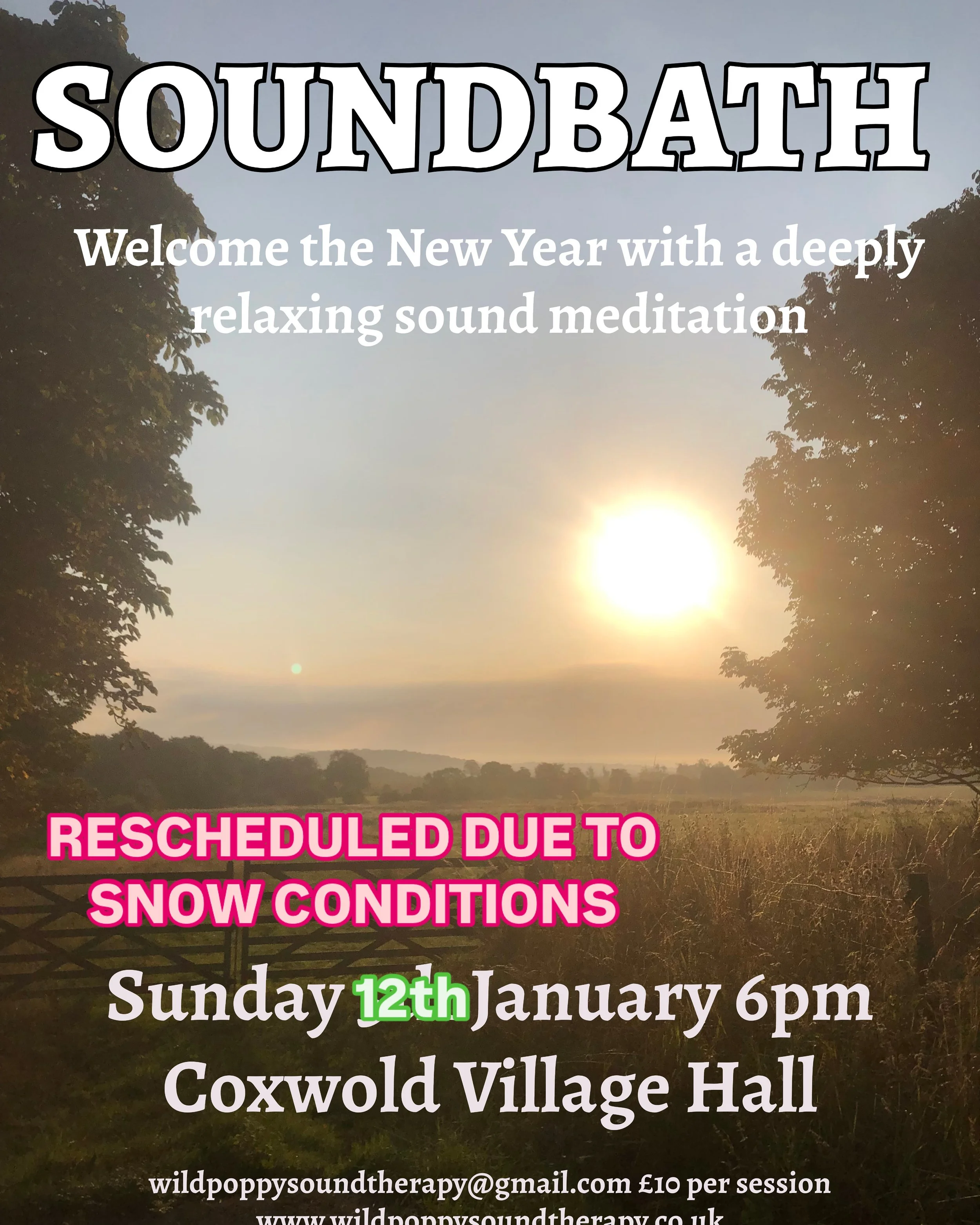 A promotional poster for Soundbath, featuring a sunrise or sunset over a rural landscape with trees and fields. The text announces a Soundbath event to welcome the New Year with sound meditation, rescheduled to January 12th at 6 pm at Coxwold Village