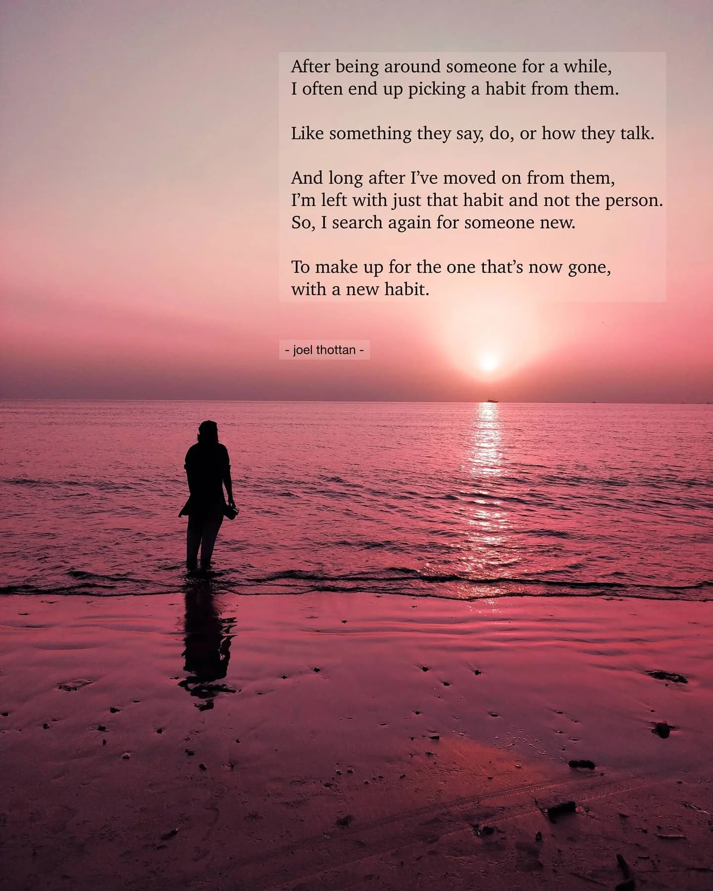 Tell me about a habit you picked up by being around someone for long. 🤔
.
.
.
.
.
#habit #habits #friends #friendship #friendshipgoals #friendshipquotes #lover #lovers #partner #strangers #feelings #emotions #love #poetrycommunity #poetryofinstagram