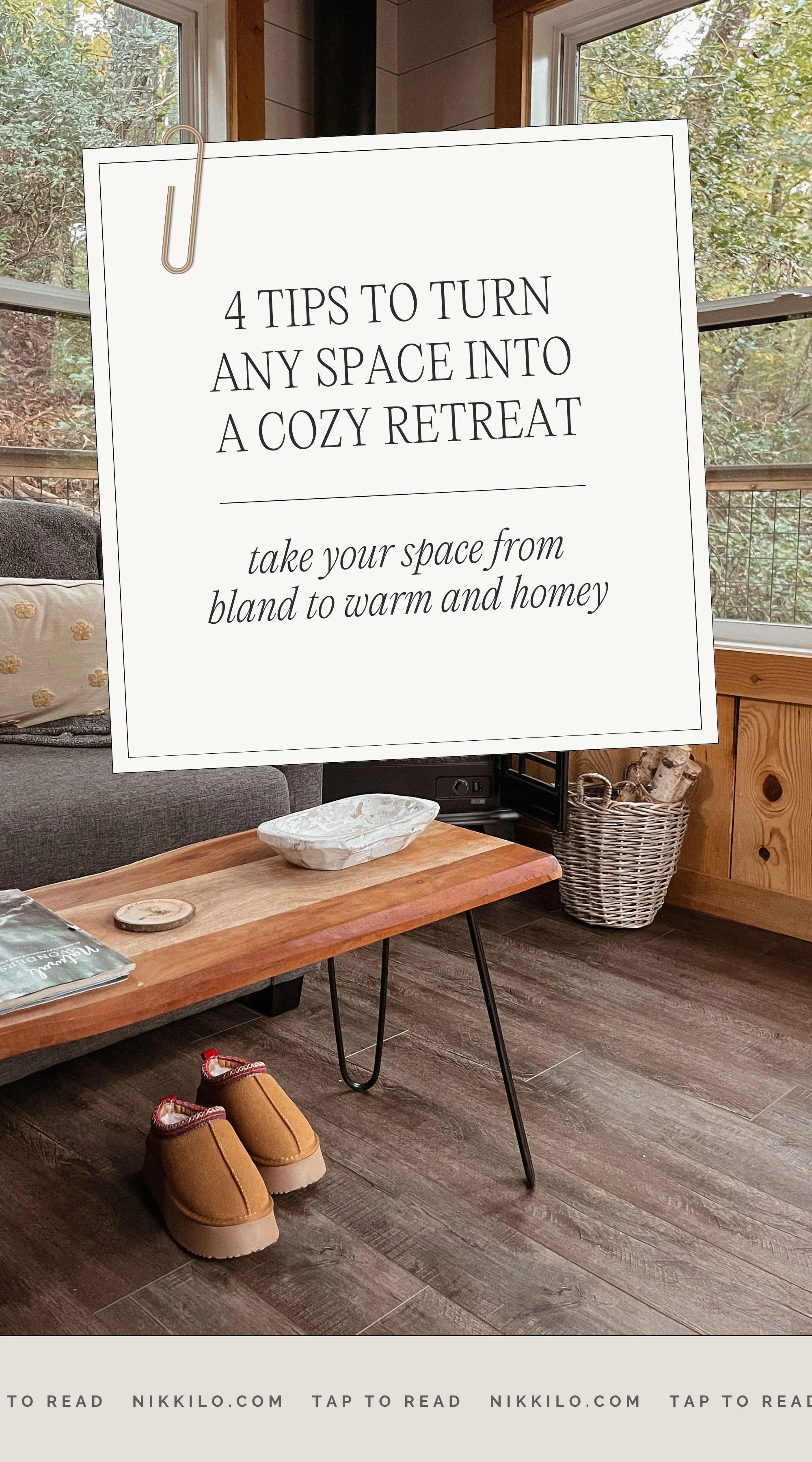 Cozy Blog Turn ANY Space Into A Cozy Retreat With These 4 Decor Tips! — nikki lo