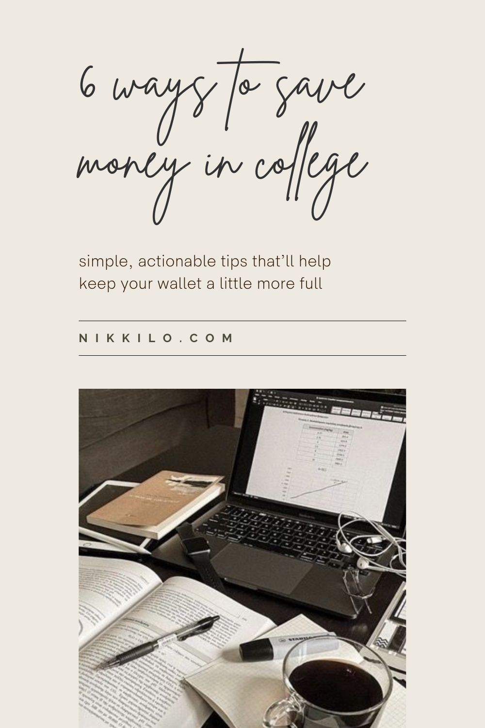 6 EASY Ways You Can Save Money While In College! — nikki lo