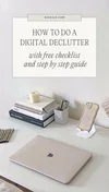 How To Do A COMPLETE Digital Declutter! (Free Checklist) — nikki lo