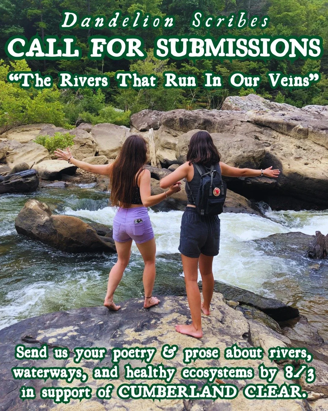 Dandelion Scribes &ndash; CALL FOR SUBMISSIONS
&quot;The Rivers That Run In Our Veins&quot;

💙 Collecting poems about water, rivers &amp; healthy ecosystems, in partnership with the new non-profit, Cumberland Clear.
This is part of our ongoing effor
