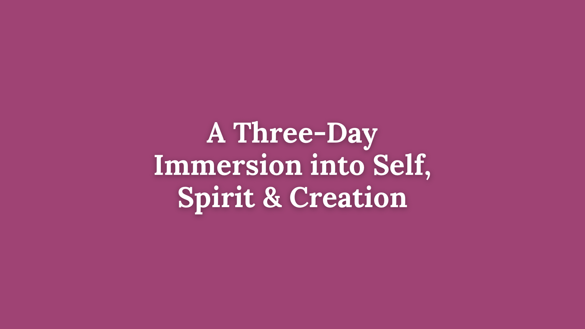 The Path of Know Thyself Intensive