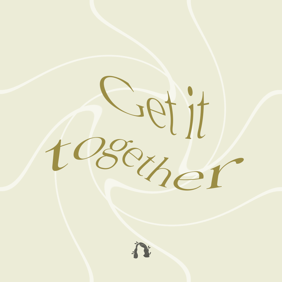 Playlist: Get It Together