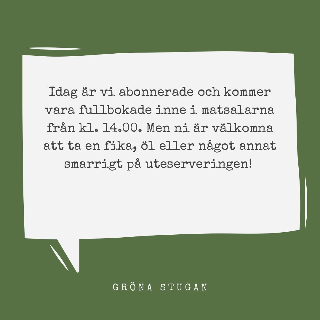 Fullbokat inomhus idag fr&aring;n kl. 14. Men v&auml;lkomna att njuta av solen p&aring; uteserveringen! #restaurang #b&auml;stafiket #gr&ouml;nastugan #gronastugan #cafe #lunch #l&ouml;tsj&ouml;n #duvbo #ursvik #sundbyberg #solna #fika #veckanshusman