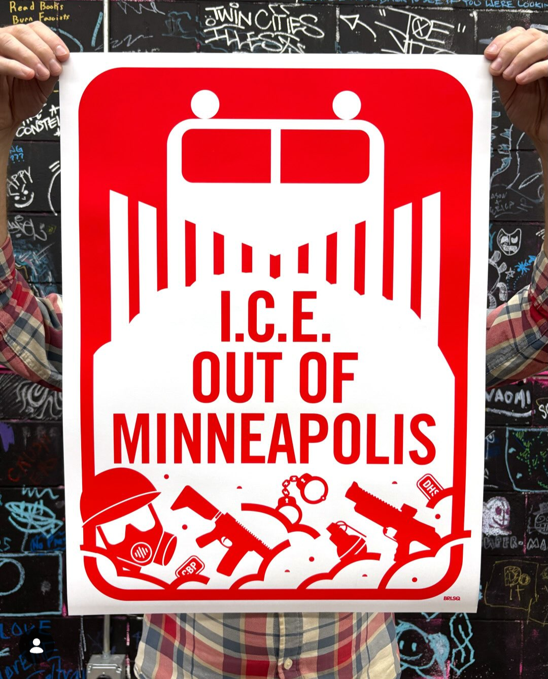 A red and white poster in the style of a road sign depicting a snow plow with the words I.C.E. OUT OF MINNEAPOLIS