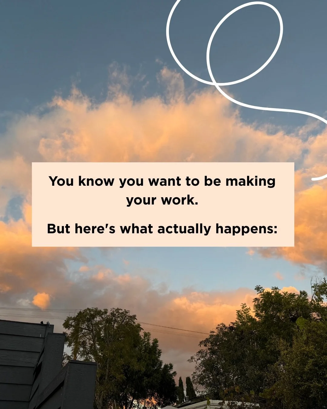 I know you have a whole list of creative projects you keep telling yourself you&rsquo;ll get to.

And I know that list mostly just sits there while you feel like 💩 about yourself.

It&rsquo;s not because you&rsquo;re lazy. It&rsquo;s because trying 
