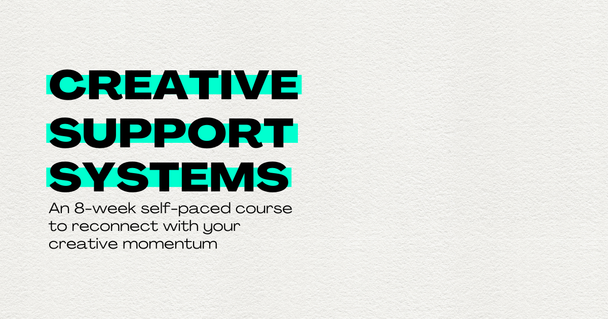 Creative Support Systems