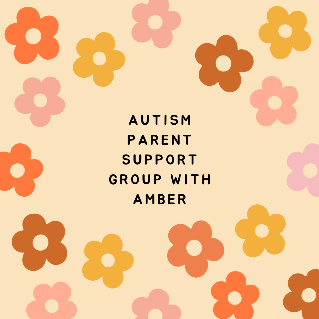 Support group poster with colorful flowers and text about an autism parent support group with Amber.