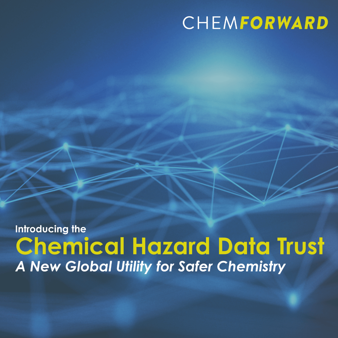 ChemFORWARD Introduces the Chemical Hazard Data Trust: A New Global Utility for Safer Chemistry