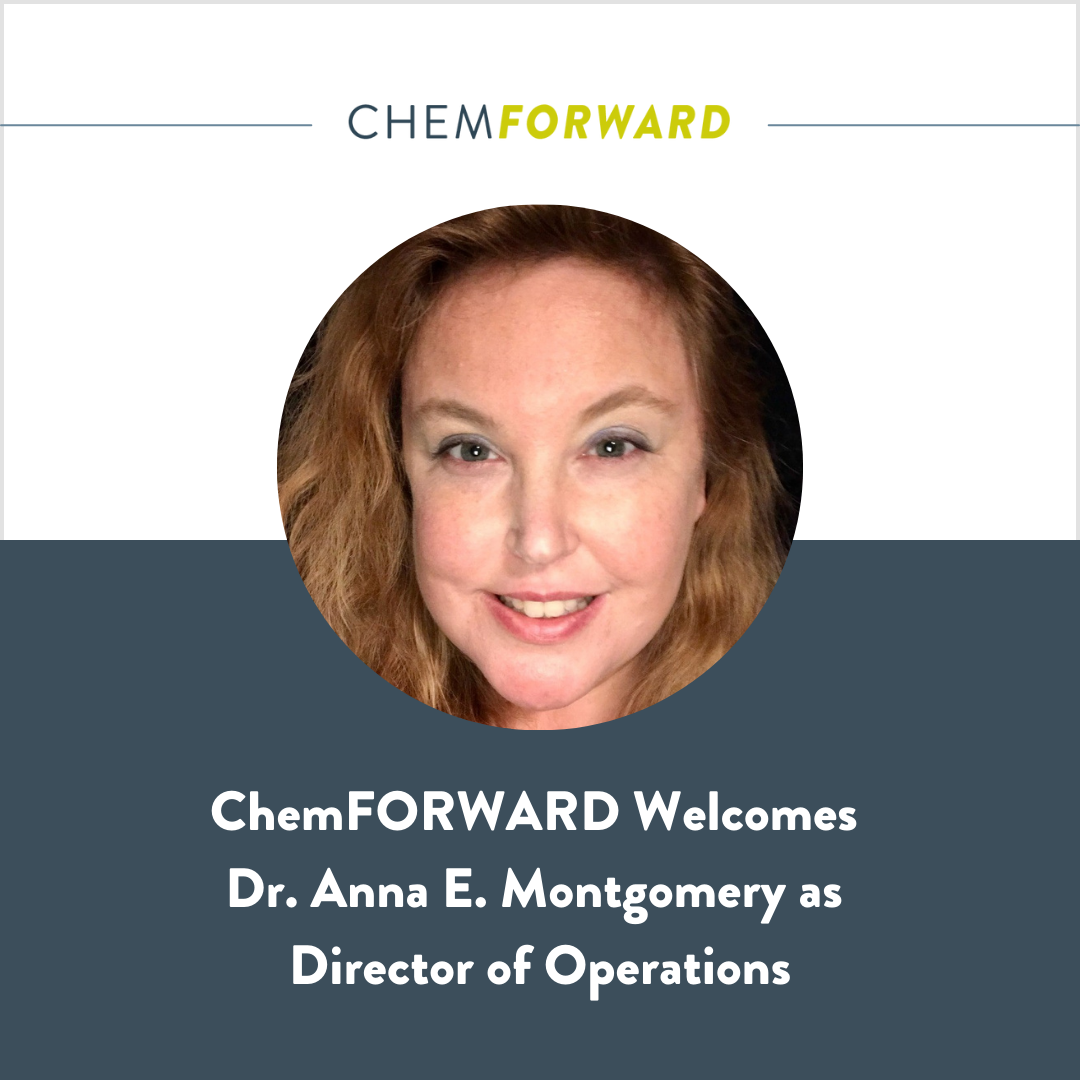 ChemFORWARD Welcomes Dr. Anna E. Montgomery as Director of Operations