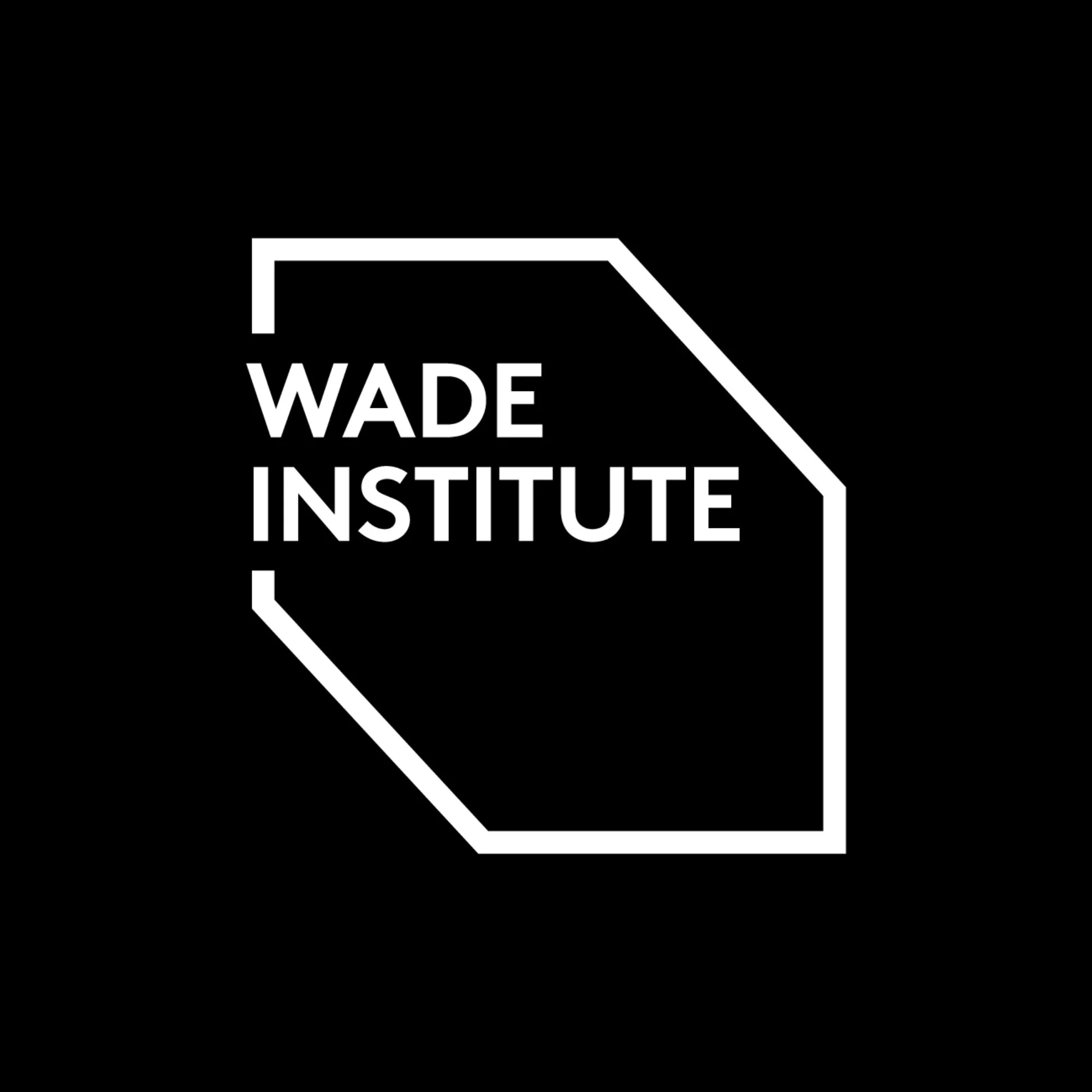 Black background with a white outlined shape resembling a hexagon with one corner cut off. Inside the shape, the text reads "WADE INSTITUTE" in bold, white, uppercase letters.