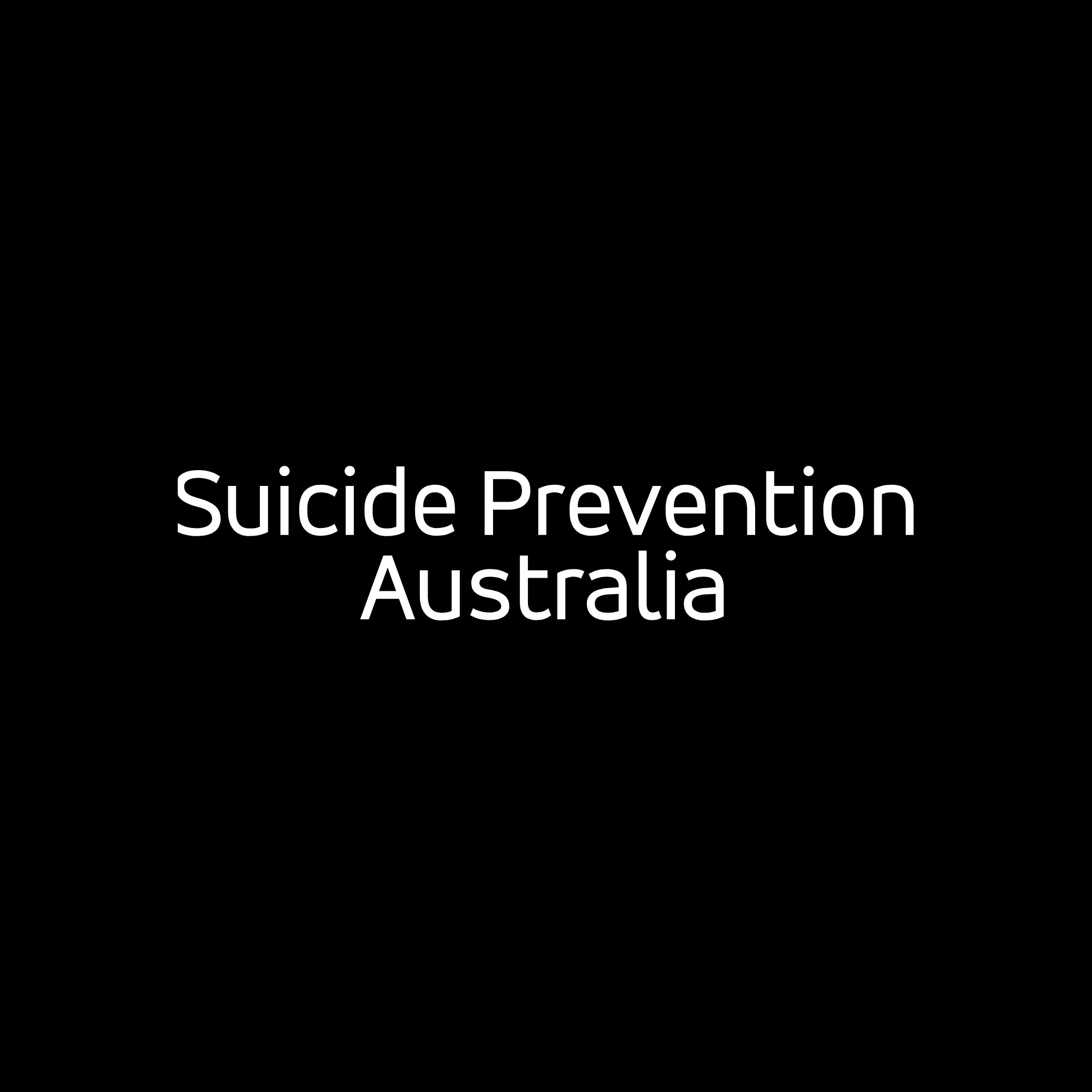 Black background with white text that says 'Suicide Prevention Australia'