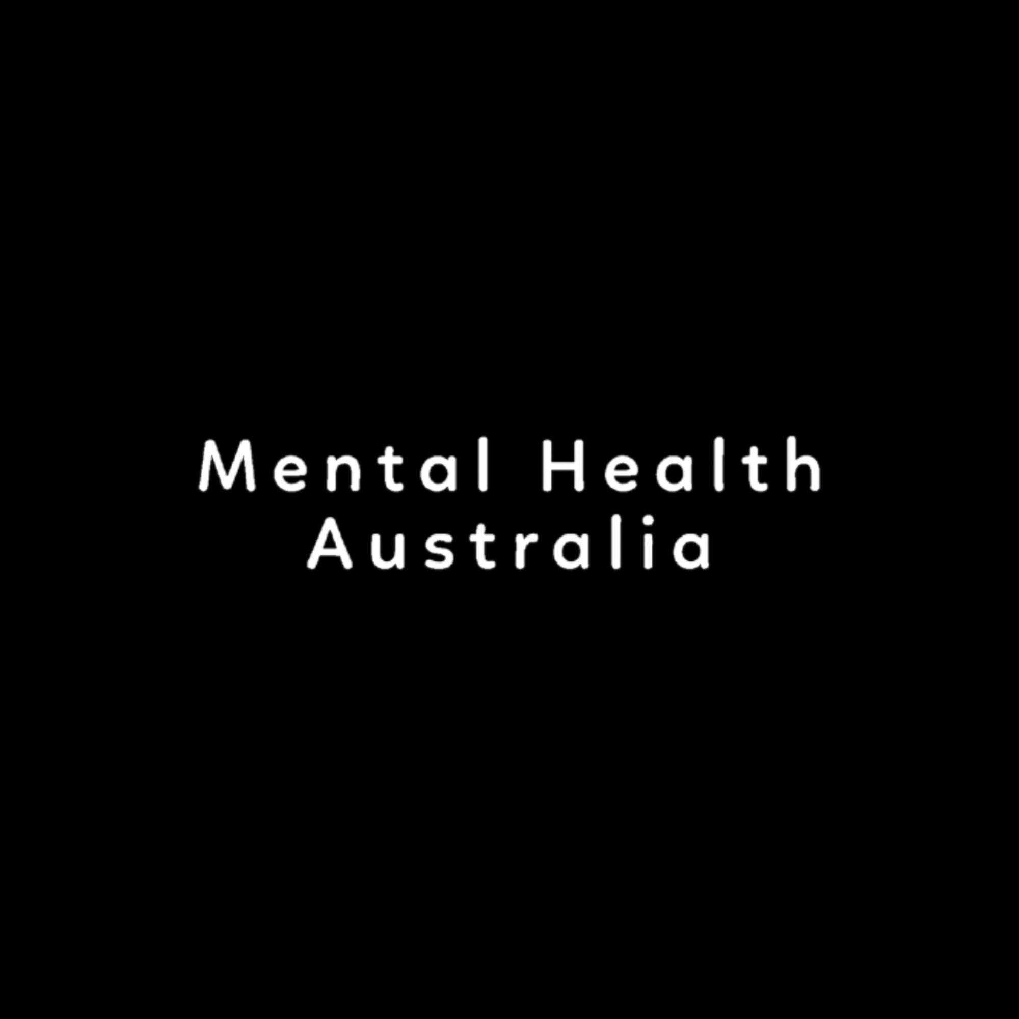 Black background with white text that reads 'Mental Health Australia'