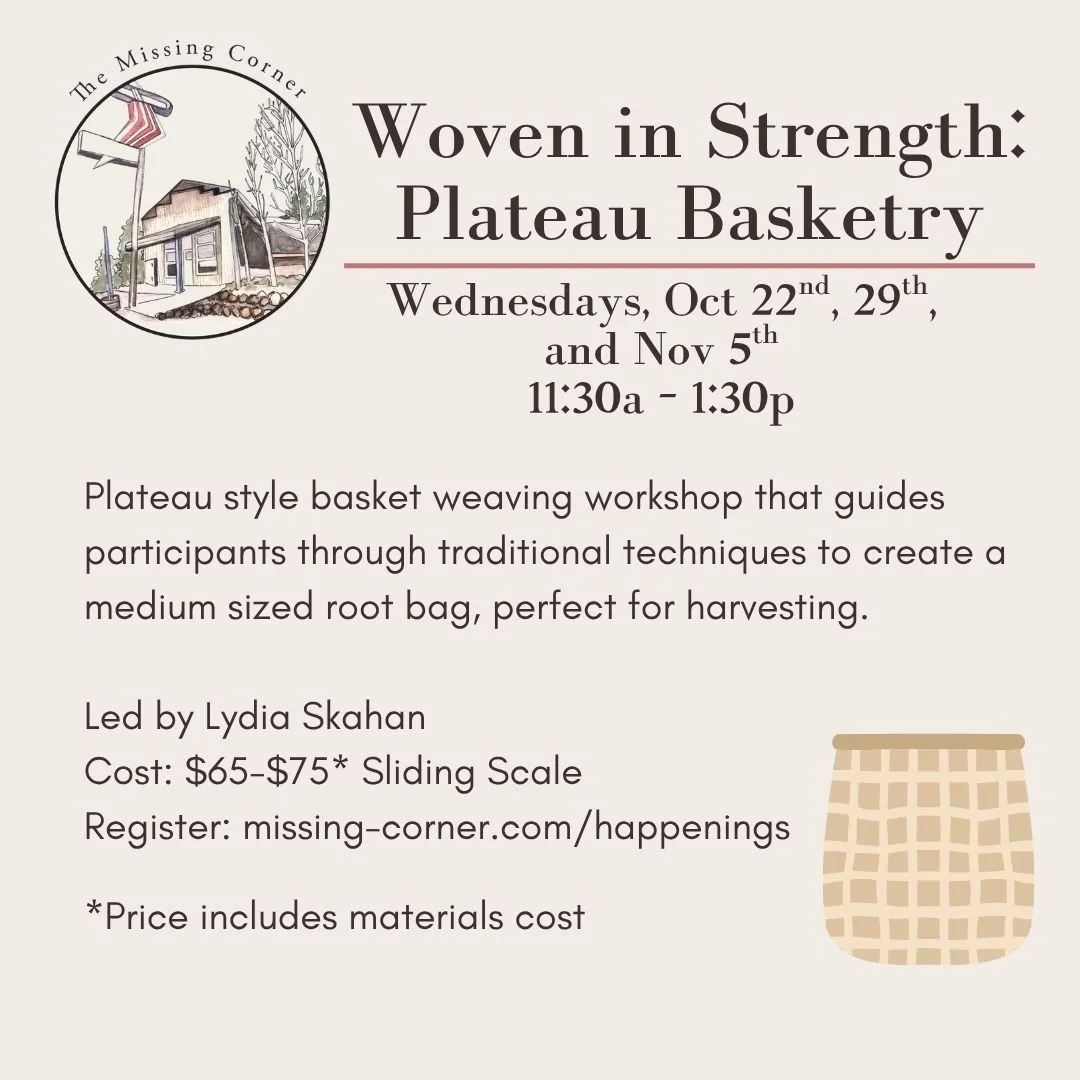 Learn Local: Woven in Strength: Plateau Basketry - 3 Part Series