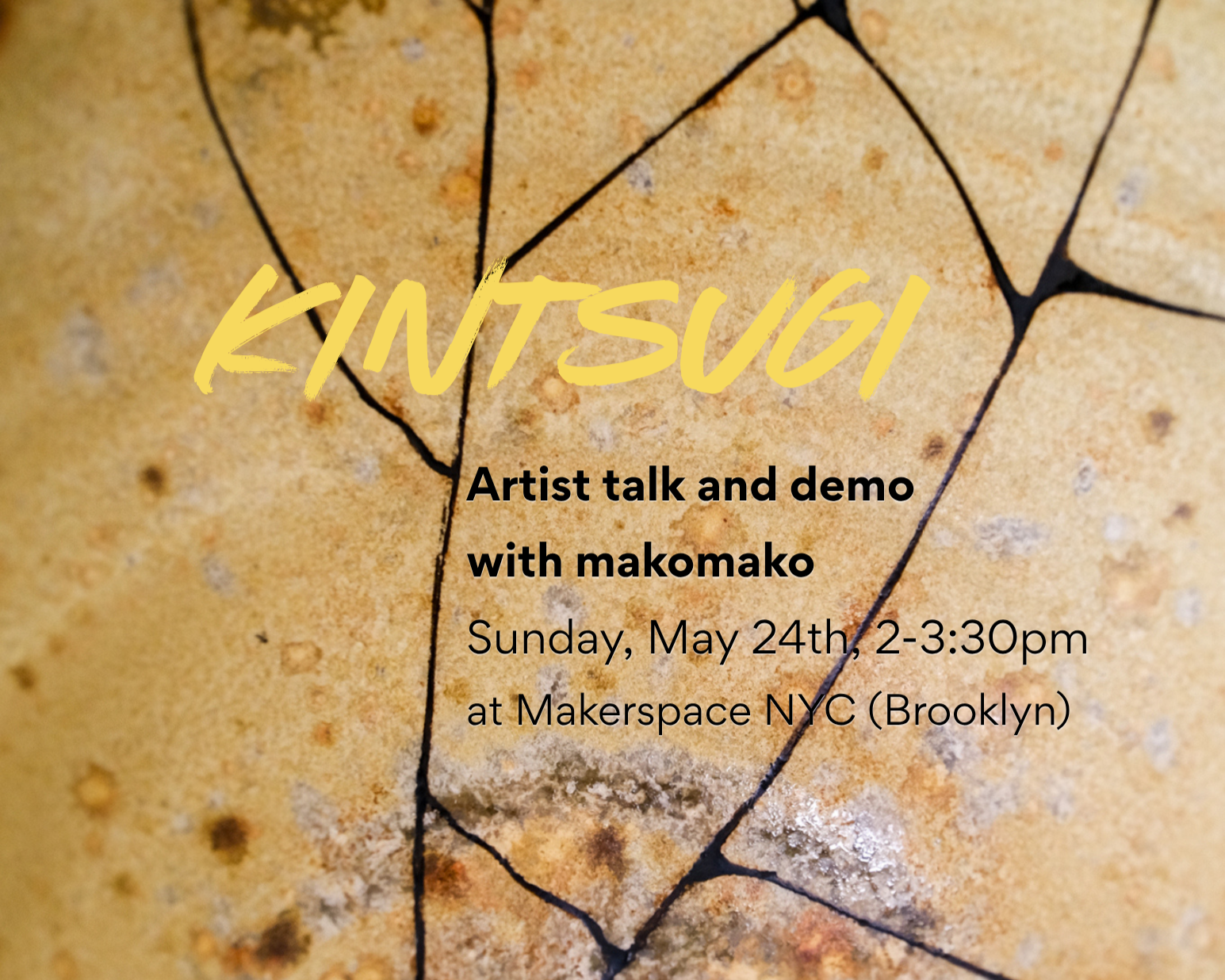 Kintsugi: Artist Talk and Demo