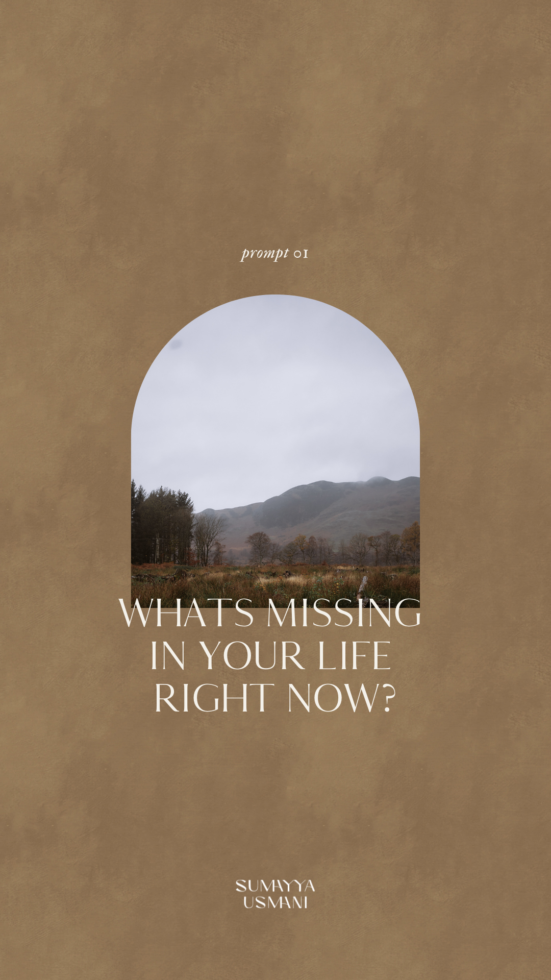 Dig deeper:

Whats your life like now? Are you where you want to be? What's truly missing from you life, if at all? Be honest to yourself.