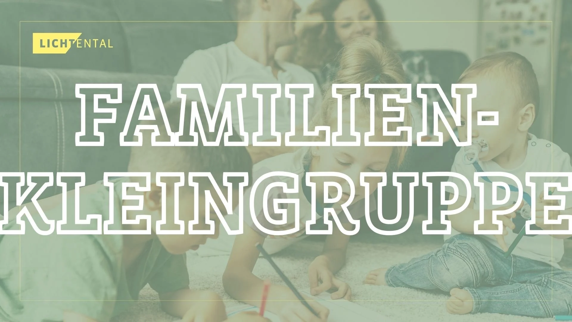 Familienkleingruppe Einladung