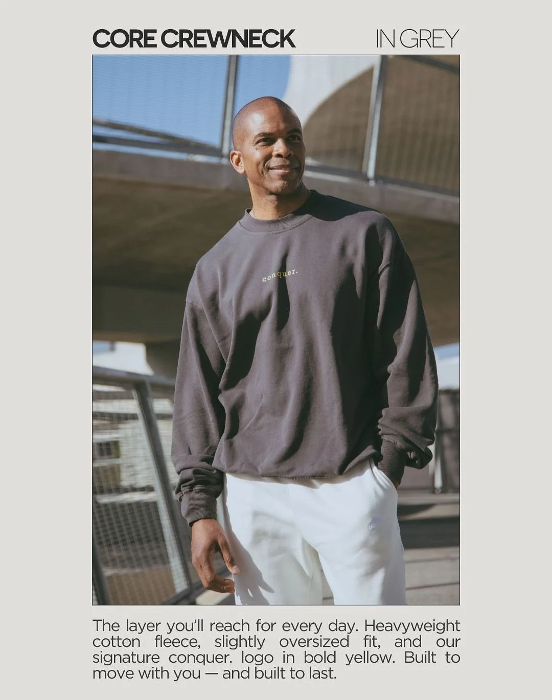 The layer you&rsquo;ll reach for everyday. 

Our core crewneck in grey is a heavyweight cotton fleece, slightly oversized fit, and our signature conquer. logo in bold yellow. Built to move with you &mdash; and built to last. 

Link in bio to purchase