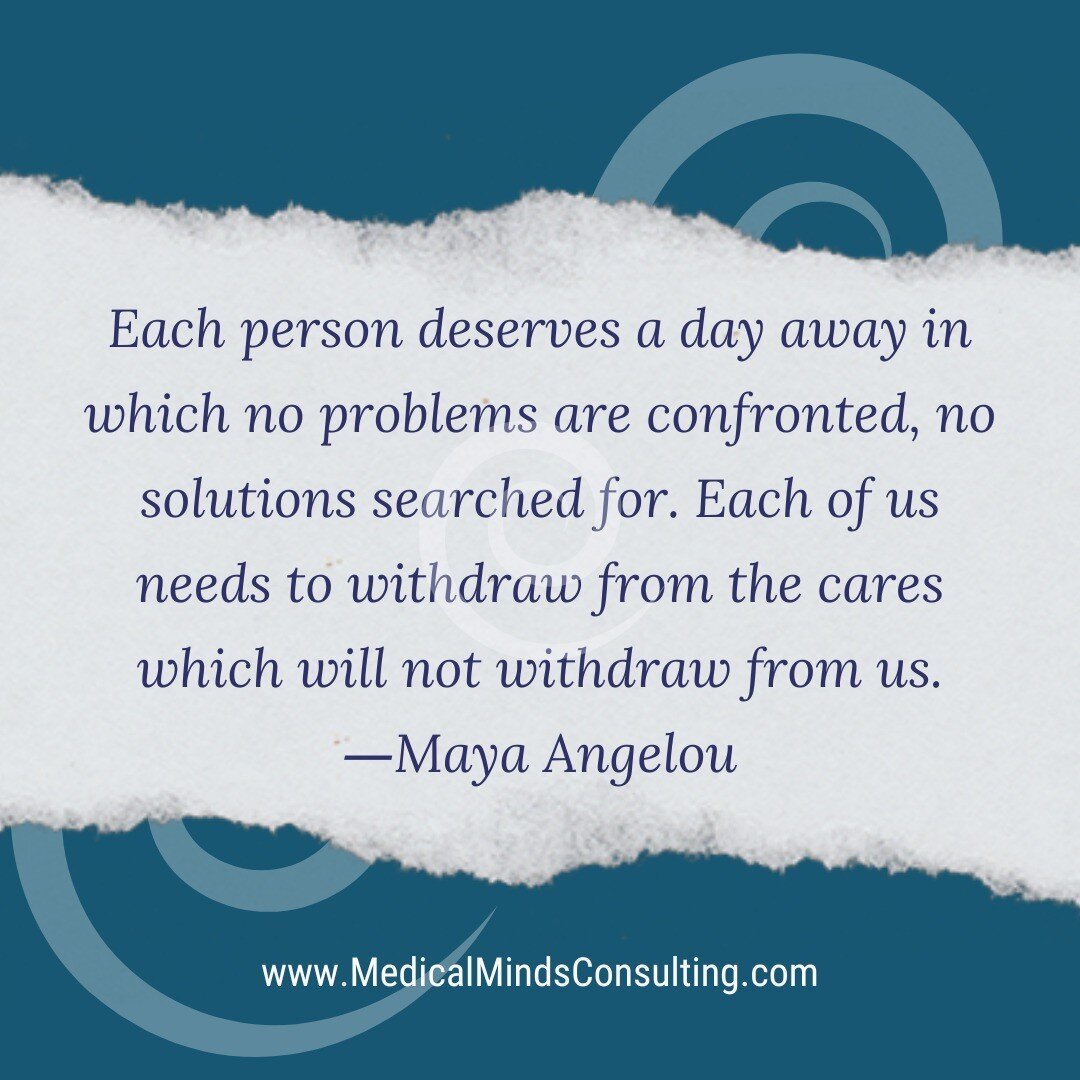 If possible, give yourself a day during the long weekend and enjoy!

#medicalminds #medicalmindsconsulting
#cultivatecalm #deeperlife #physician 
#coachingsurgeons #coachingphysicians
#physiciancoach #physiciancoaching 
#surgeon #surgeoncoach #surger
