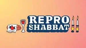 Repro Shabbat and Oneg 
