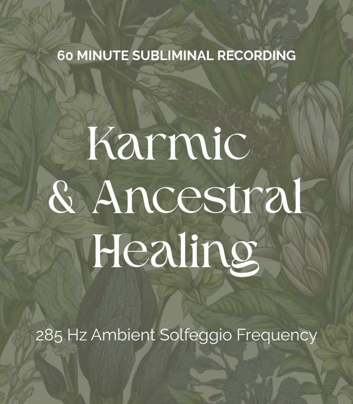 Karmic & Ancestral Healing