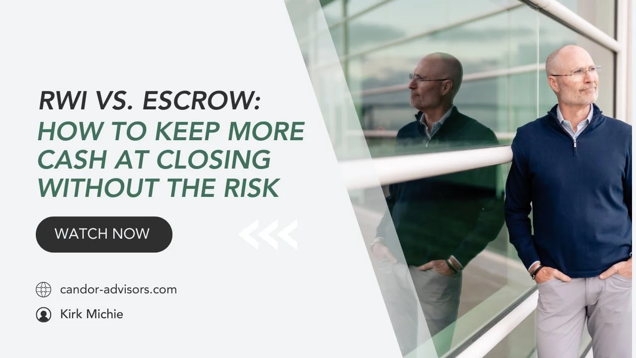 RWI vs. Escrow: How to Keep More Cash at Closing Without the Risk