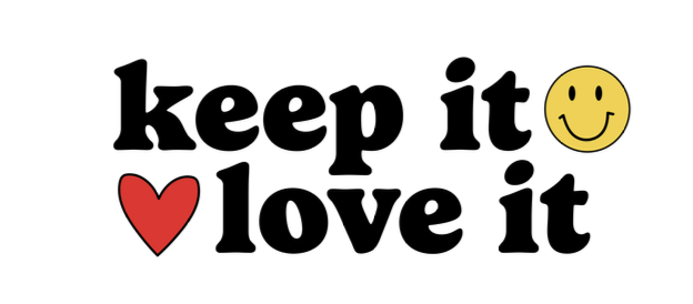 keep it love it