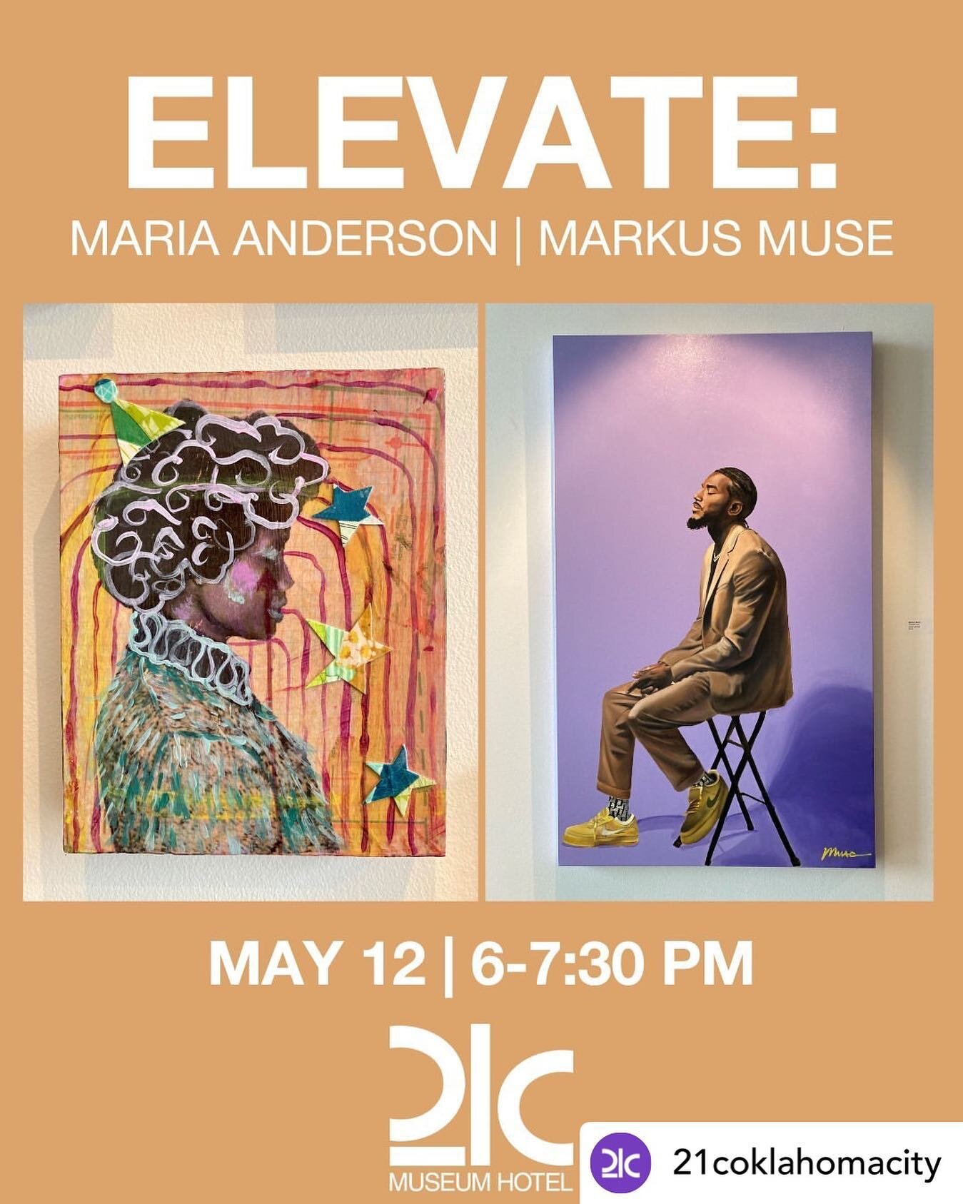 Posted @withregram &bull; @21coklahomacity Join us on May 12th at 6 PM to celebrate the latest installment of &quot;The Elevate at 21c&quot; featuring local artists Maria Anderson and Markus Muse!

The Elevate at 21c program presents exhibitions for 